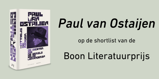 'Paul van Ostaijen' op de shortlist van de  Boon Literatuurprijs