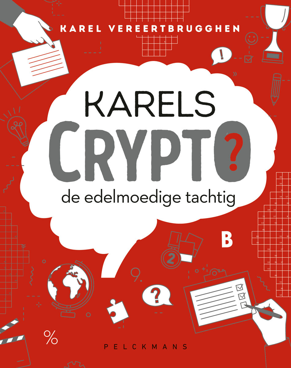 Karels Crypto 5: de edelmoedige tachtig – Pelckmans