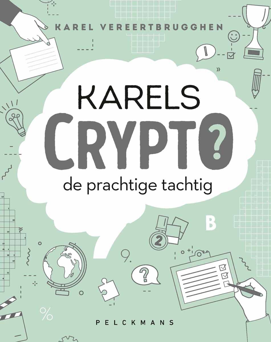 Karels Crypto 6: de prachtige tachtig – Pelckmans