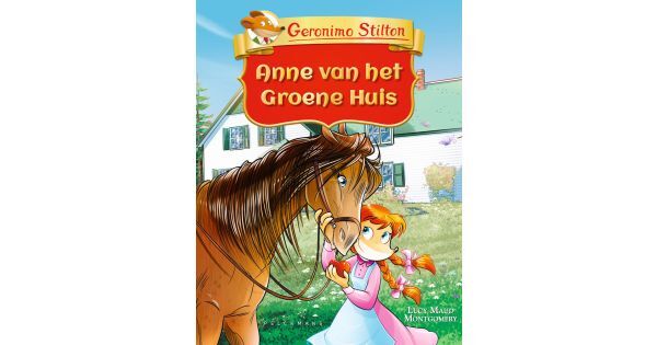 Geronimo Stilton - Anne van het Groene Huis – Pelckmans