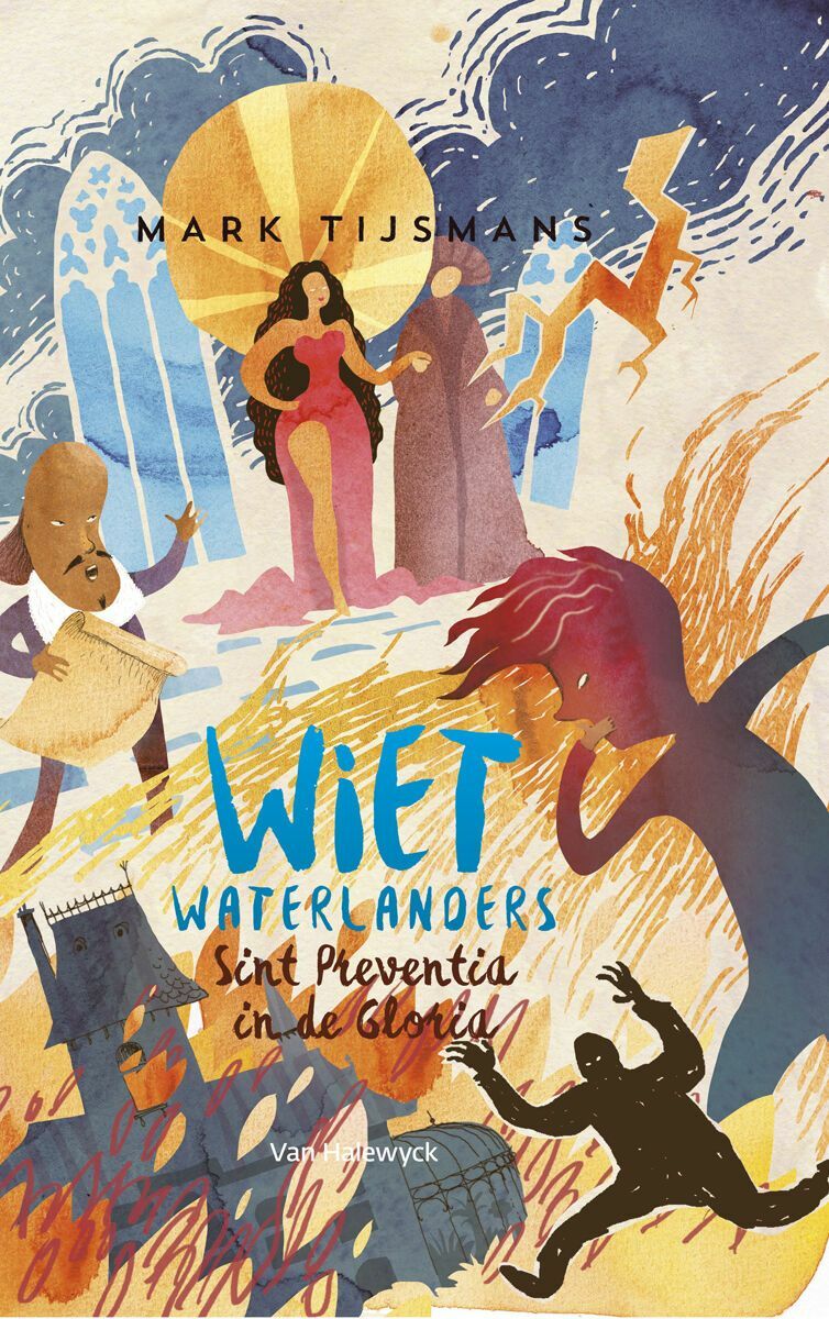 Wiet Waterlanders Sint Preventia in de gloria