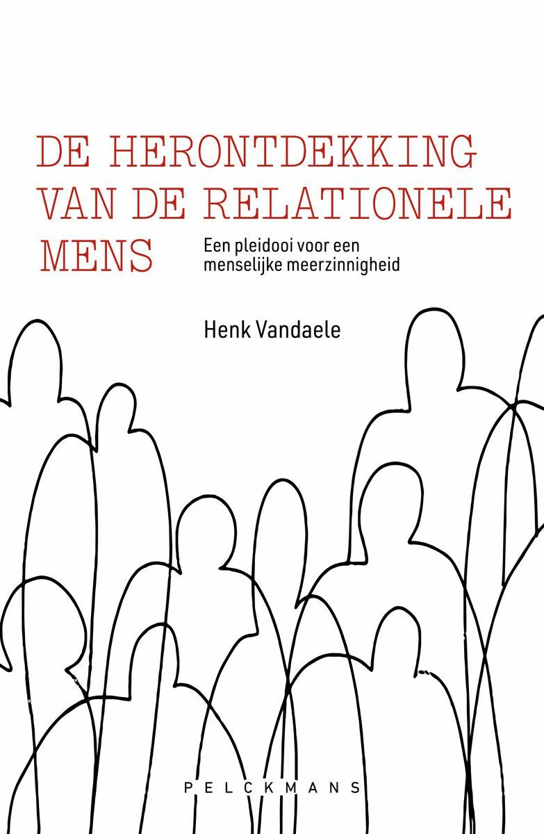 De herontdekking van de relationele mens