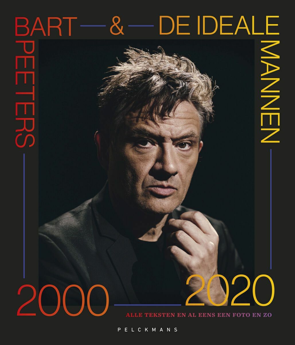 Bart Peeters & De Ideale Mannen 2000-2020
