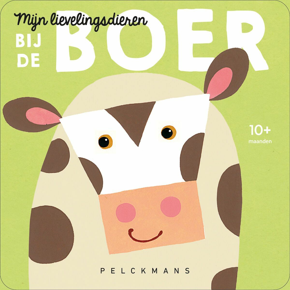 Mijn lievelingsdieren: Bij de boer