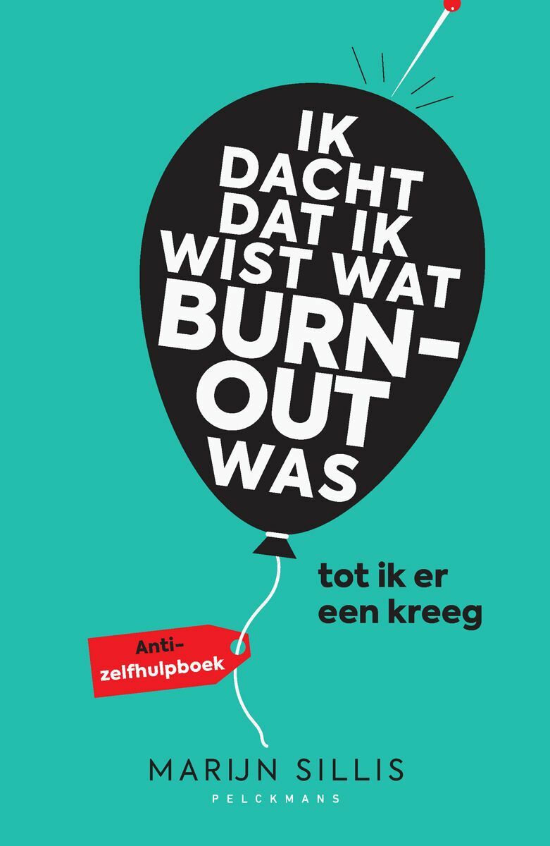 Ik dacht dat ik wist wat burn-out was... tot ik er een kreeg (e-book)