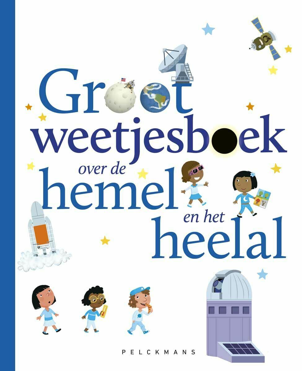 Groot weetjesboek over de hemel en het heelal