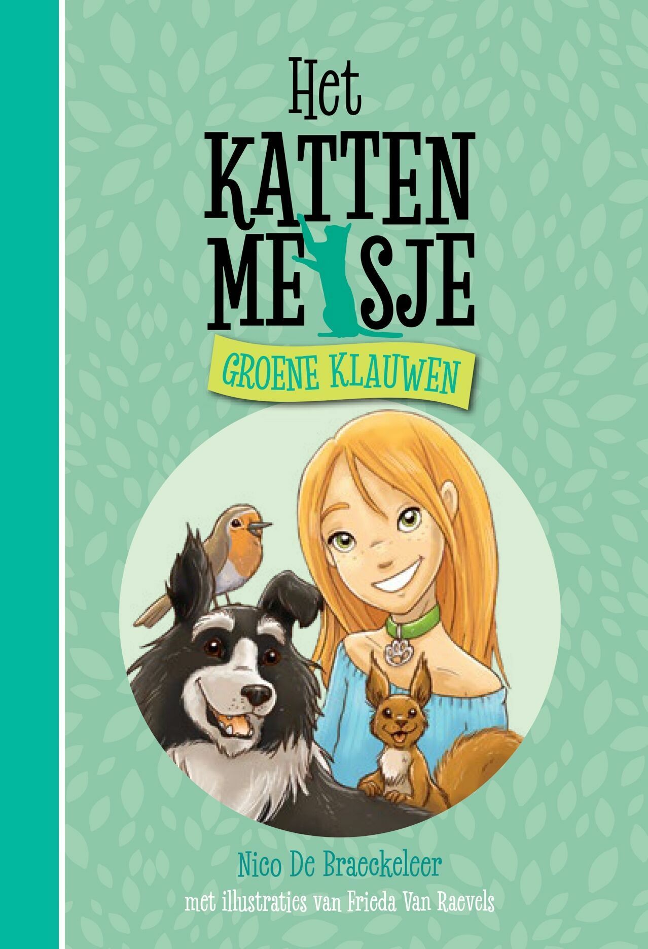 Het kattenmeisje 1 - Groene klauwen