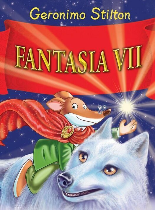 Geronimo Stilton - Fantasia VII