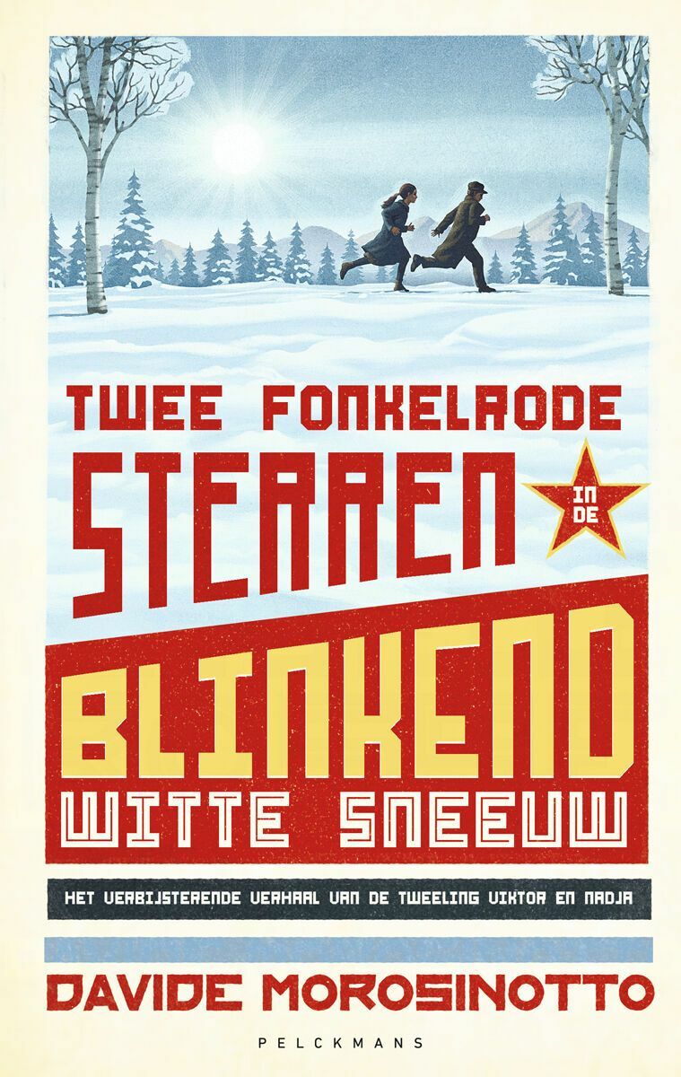 Twee fonkelrode sterren in de blinkend witte sneeuw (e-book)