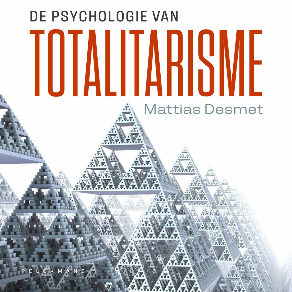 De psychologie van totalitarisme (audiobook)