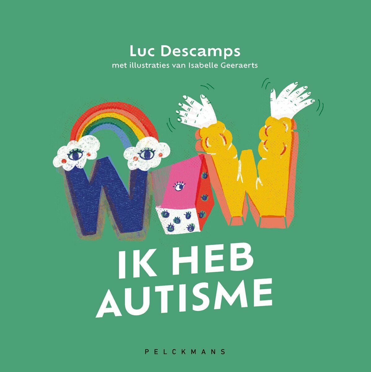 WOW! Ik heb autisme (e-book)