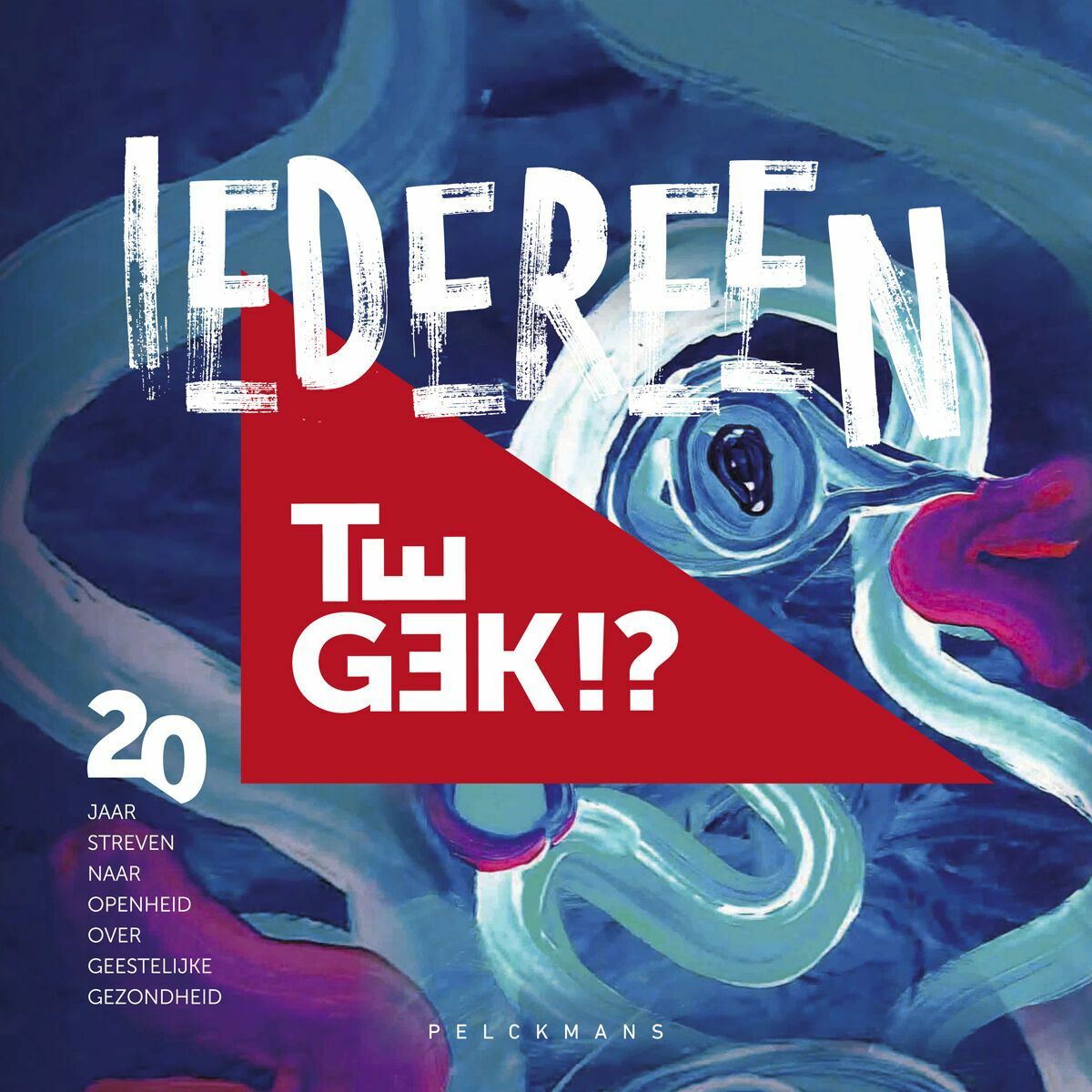 Iedereen Te Gek!?