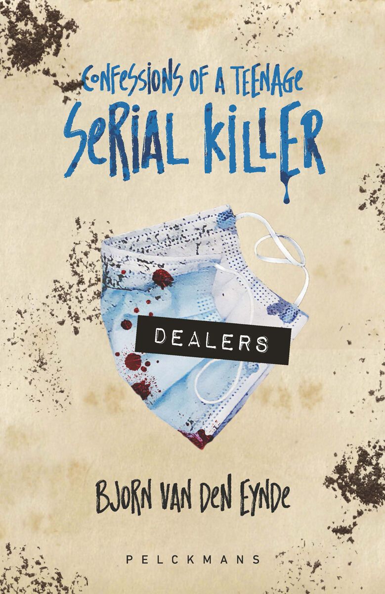 Confessions of a teenage serial killer 3 - Dealers (e-book)