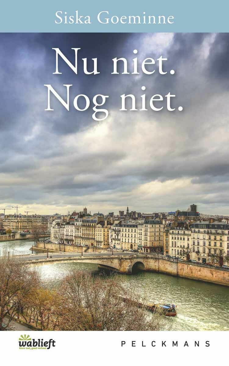 Nu niet. Nog niet (e-book)
