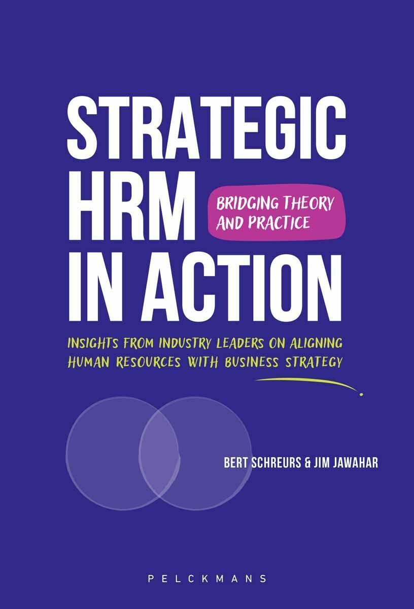Strategic HRM in Action: Bridging Theory and Practice