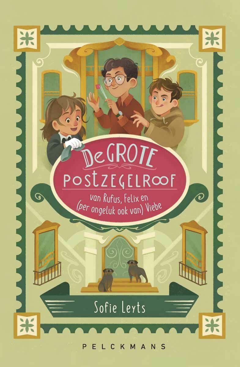 De grote postzegelroof van Rufus, Felix en (per ongeluk ook van) Viebe (e-book)