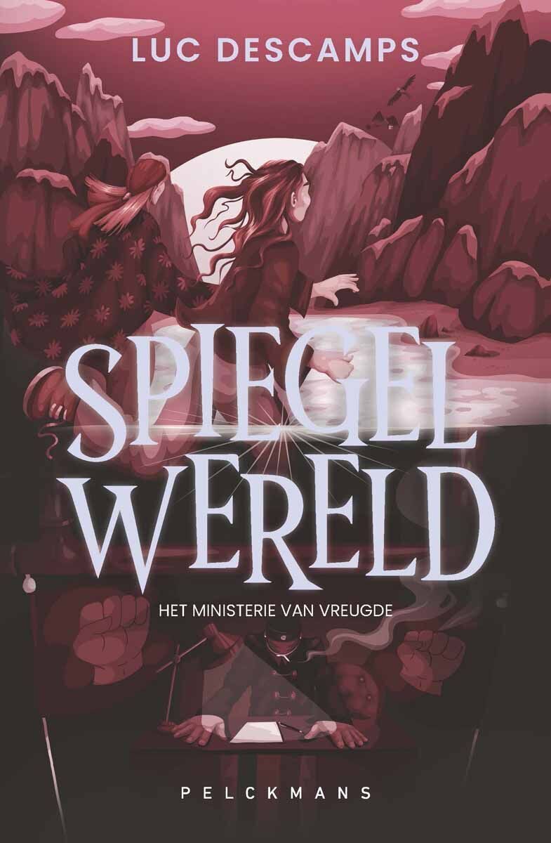 Spiegelwereld II - Het ministerie van Vreugde