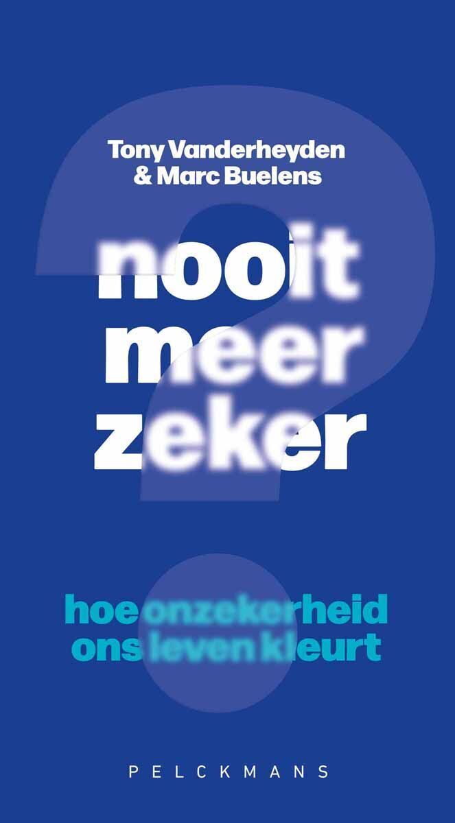 Nooit meer zeker?