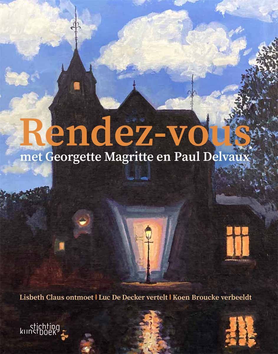 Rendez-vous met Georgette Magritte en Paul Delvaux