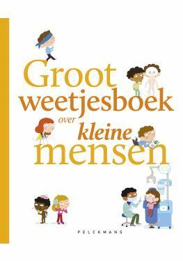 Groot weetjesboek over kleine mensen