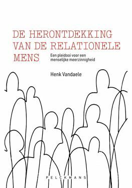 De herontdekking van de relationele mens