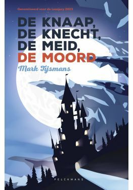 De knaap, de knecht, de meid, de moord