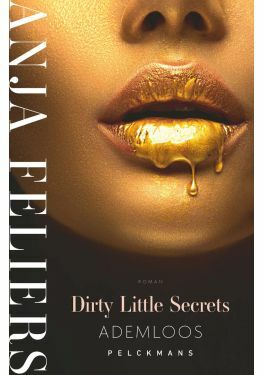 Dirty Little Secrets: Ademloos (e-book)