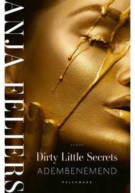 Dirty Little Secrets: Adembenemend