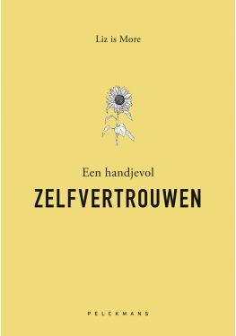 Een handjevol ZELFVERTROUWEN