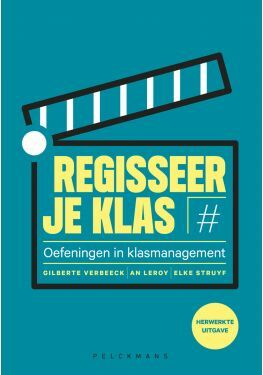 Regisseer je klas (herwerkte uitgave)