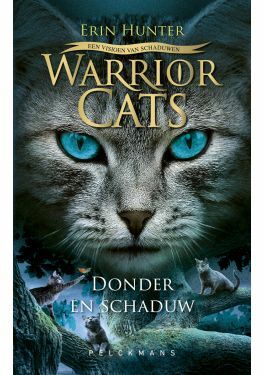 Warrior Cats - Een visioen van schaduwen: Donder en schaduw