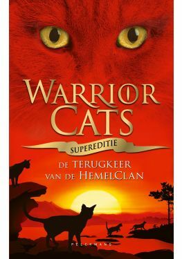 Warrior Cats - Supereditie: De terugkeer van de HemelClan