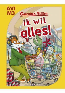 Geronimo Stilton - Ik wil alles! (AVI M3)