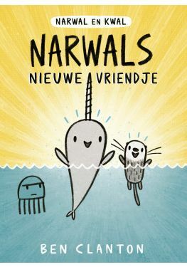 Narwal en Kwal 4 - Narwals nieuwe vriendje