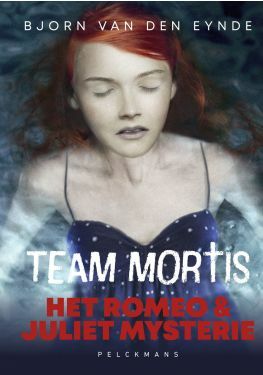 Team Mortis 1 - Het Romeo & Juliet Mysterie