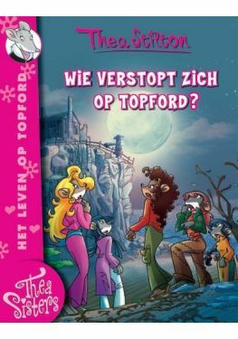 Thea Sisters - Het leven op Topford: Wie verstopt zich op Topford?