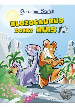 Geronimo Stilton - Blozosaurus zoekt huis