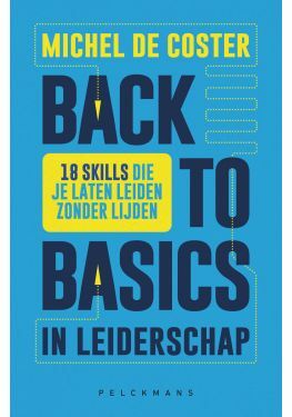 Back to basics in leiderschap