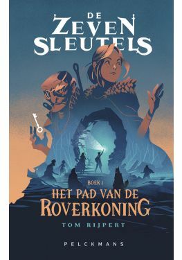 De Zeven Sleutels deel 1: Het pad van de Roverkoning