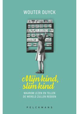 Mijn kind, slim kind