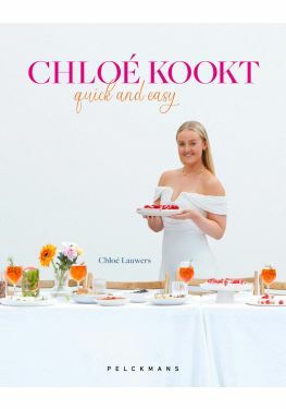 Chloé kookt - Quick & easy