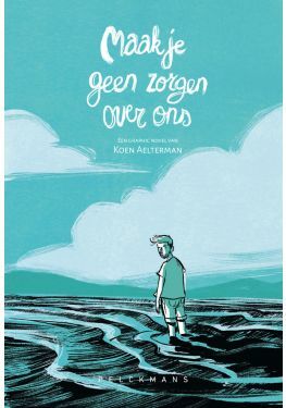 Maak je geen zorgen over ons (e-book)