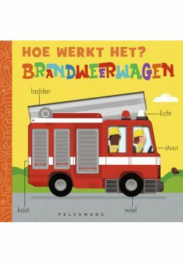 Hoe werkt het? Brandweerwagen