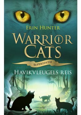 Warrior Cats - Supereditie: Havikvleugels reis