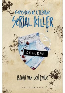 Confessions of a teenage serial killer 3 - Dealers