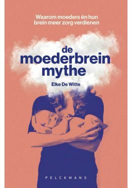 De moederbreinmythe