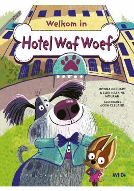 Welkom in Hotel Waf Woef (AVI E4)