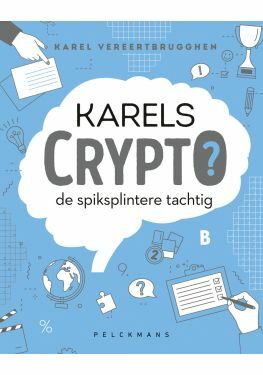 Karels Crypto: de spiksplintere tachtig