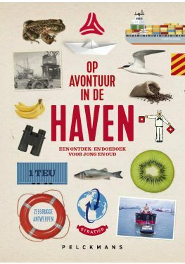 Op avontuur in de haven van Antwerpen-Zeebrugge