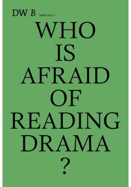 Who is afraid of reading drama?